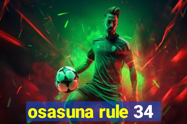 osasuna rule 34